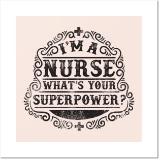 Nurse superpower Posters and Art